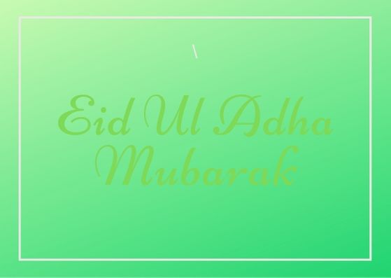 eid ul adha wishes, eid ul adha quotes, eid ul adha images, eid ul adha mubarak 2019,eid ul adha status